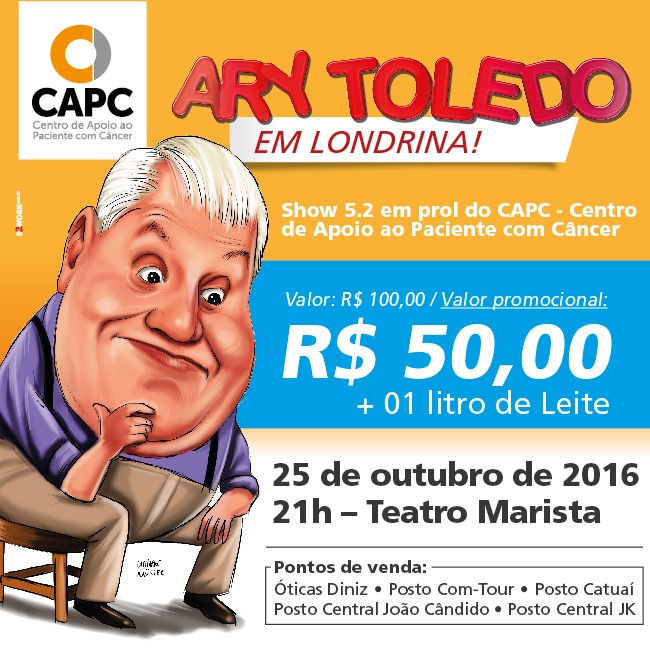 Show do Ari Toledo em Londrina em prol do Capc Brasil, dia 25 de Outubro, no Teatro Marista ás 21:00 hs.